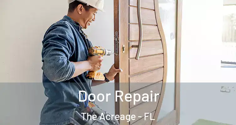 Door Repair The Acreage - FL