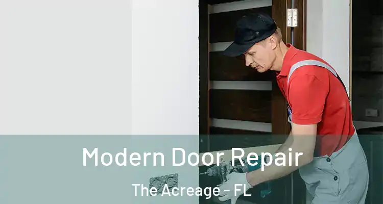 Modern Door Repair The Acreage - FL